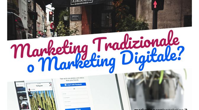 marketing tradizionale o marketing digitale
